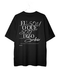 Camiseta Oversized Pesada Eu Sou o Que Sou Patmos Co.