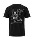 Camiseta Eu Sou o Que Sou Patmos Co.