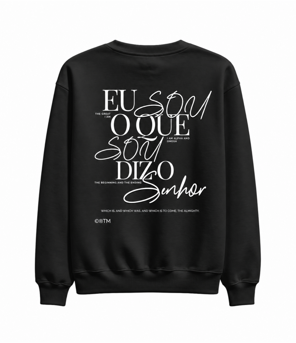 Moletom Sweatshirt Eu Sou o Que Sou Patmos Co.
